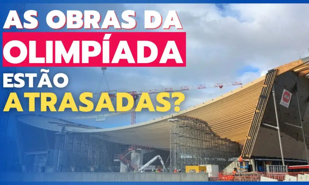 Confira tudo sobre obras para os Jogos Olímpicos de Paris 2024