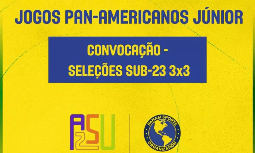 Seleções Sub-23 3x3 convocadas para o Pan-Americano Junior